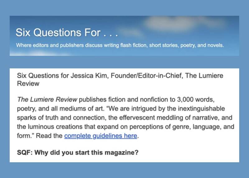 Six Questions for Jessica Kim, Founder/Editor-in-Chief, The Lumiere Review (May 28, 2021)